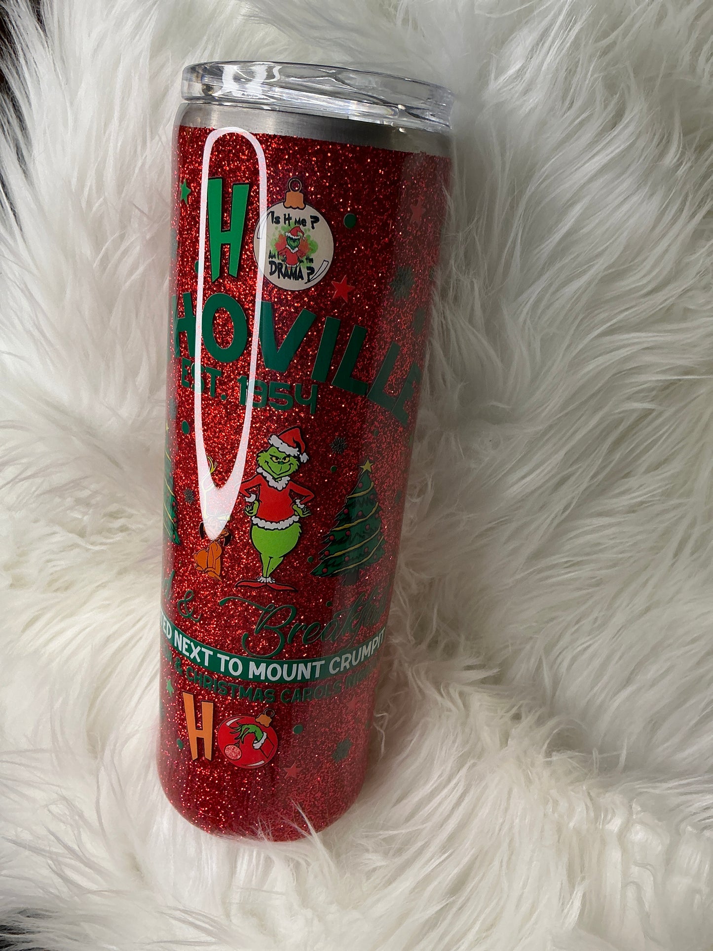 #40.    30 oz Skinny  Whoville with a Fine Red Glitter Base
