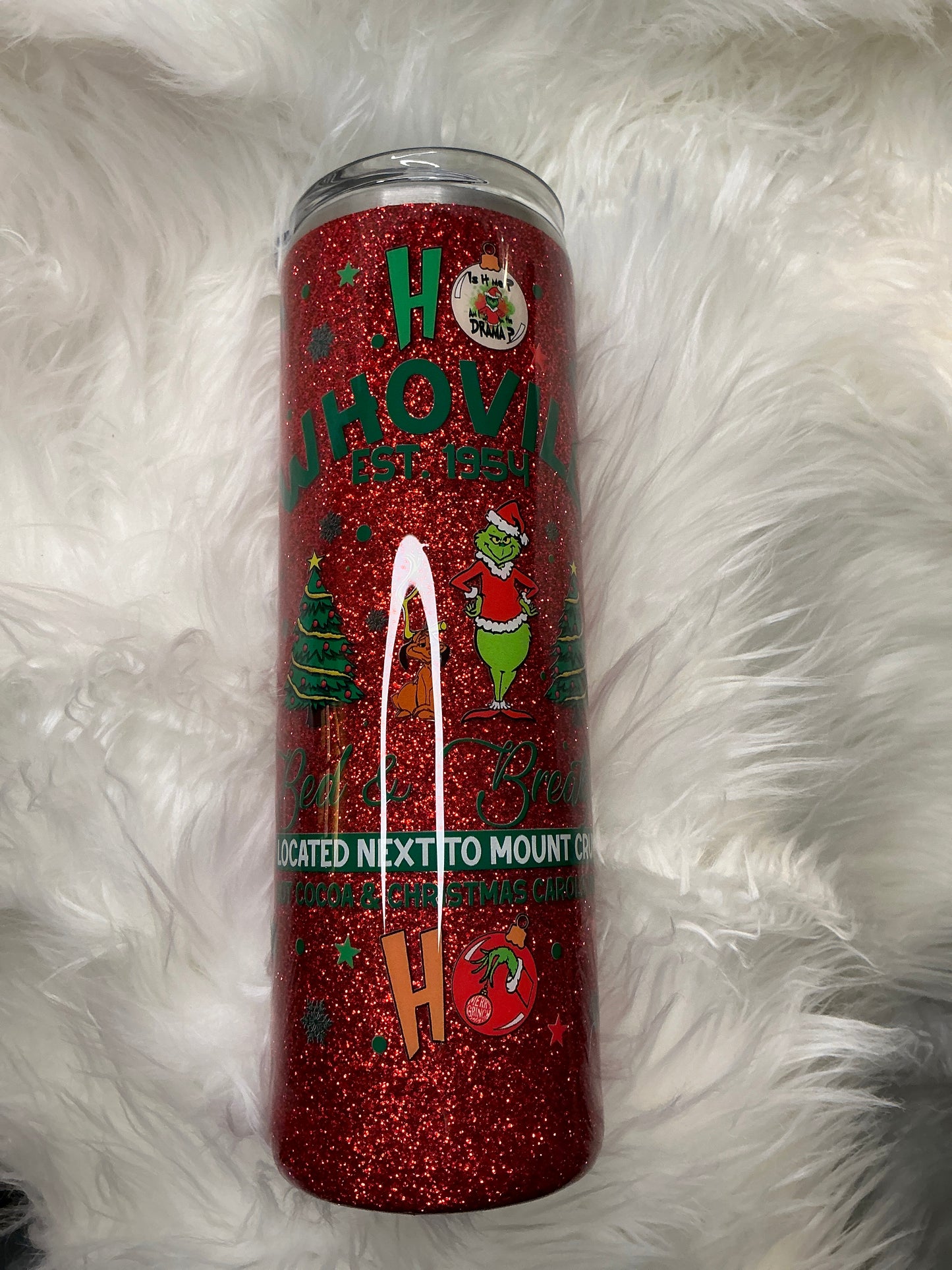 #40.    30 oz Skinny  Whoville with a Fine Red Glitter Base